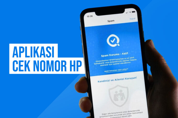 7 Aplikasi untuk Melacak Nomor Ponsel