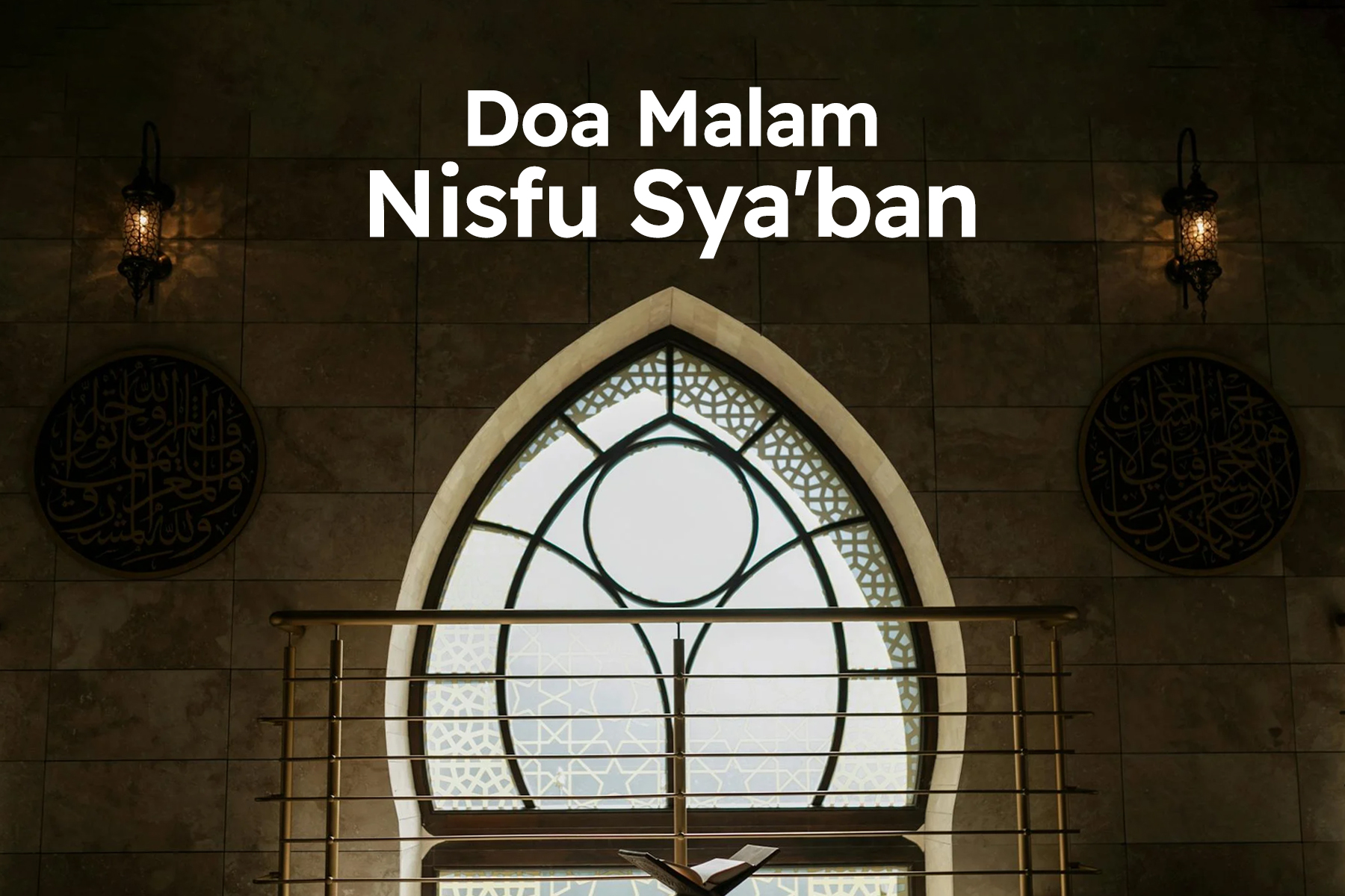 Doa Malam Nisfu Syaban 2025