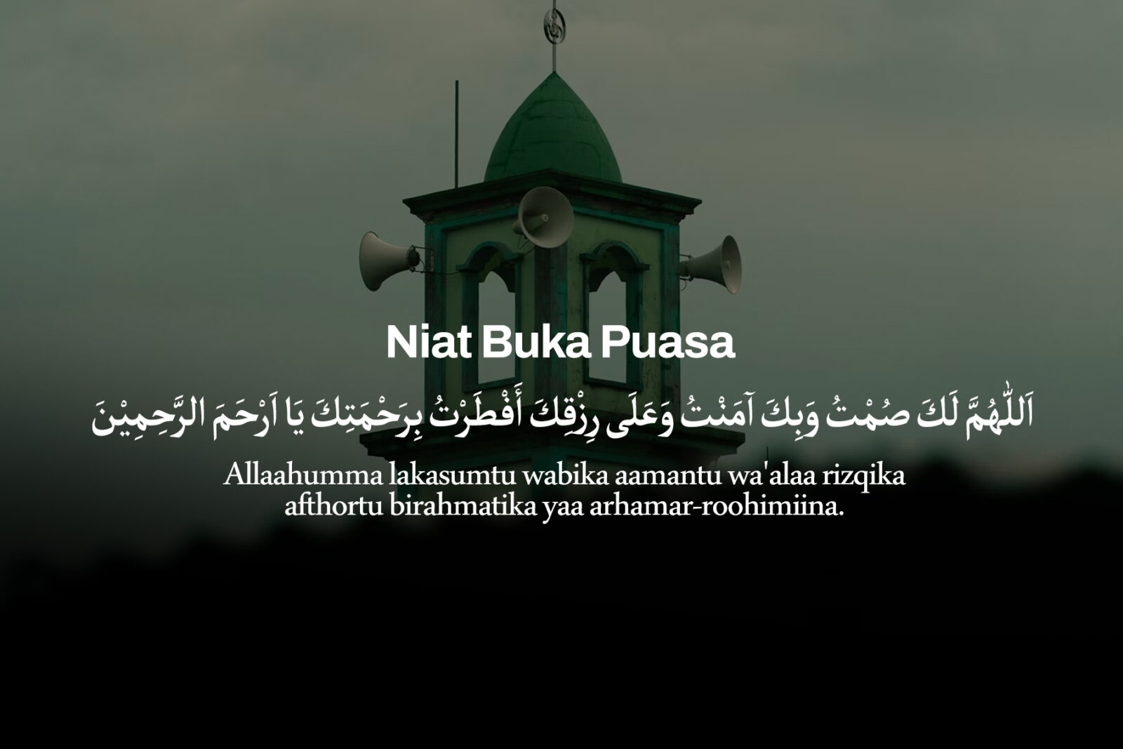 Niat Buka Puasa: Bacaan, Makna, dan Keutamaannya
