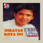 Kunci Gitar Tommy J. Pisa Disini Dibatas Kota Ini