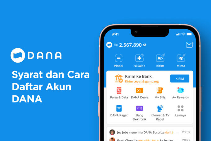 Panduan Lengkap DANA: Cara Daftar, Verifikasi, Aktivasi, dan Manfaatnya