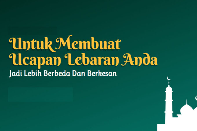 Ucapan Lebaran Penuh Makna
