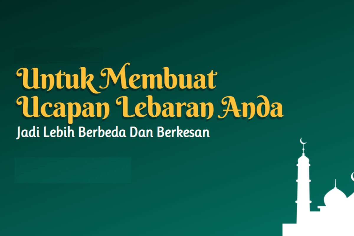 Ucapan Lebaran Penuh Makna