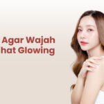 Kulit Glowing ala Korea