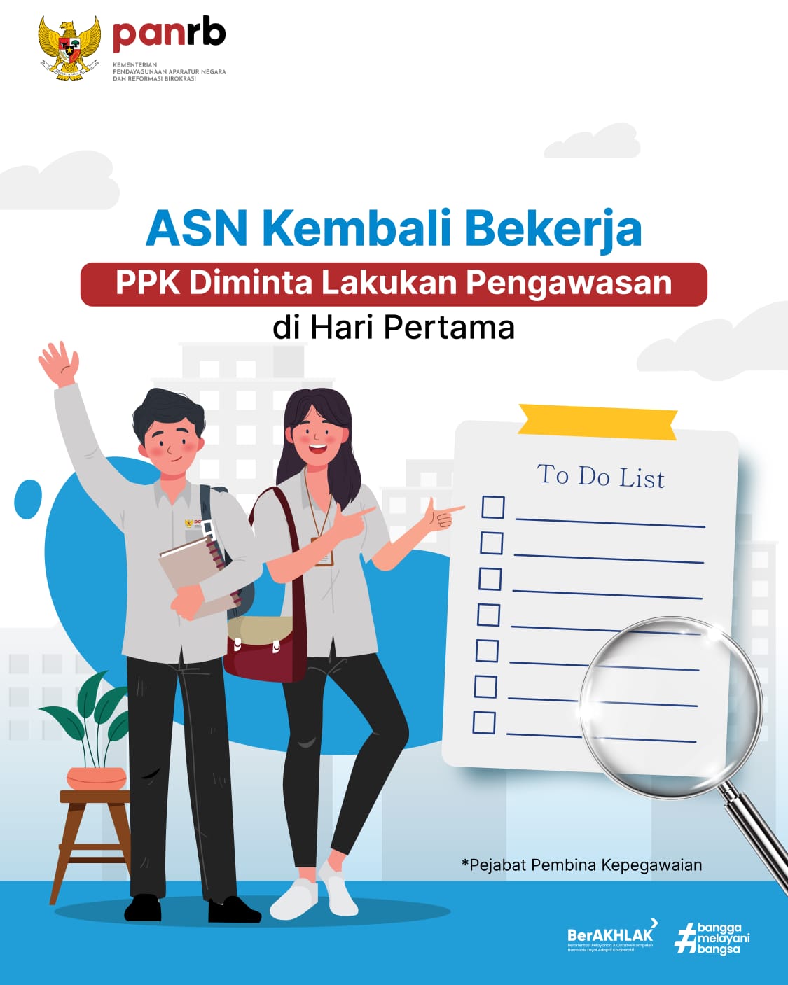 Pasca libur Idulfitri 1446 H, Aparatur Sipil Negara (ASN) akan kembali bekerja pada Selasa, 8 April 2025. Untuk menjaga pelayanan tetap berjalan optimal, Kementerian Pendayagunaan Aparatur Negara dan Reformasi Birokrasi (PANRB) meminta Pejabat Pembina Kepegawaian (PPK) di instansi dan pemerintah daerah melakukan pengawasan terhadap kinerja para pegawai.