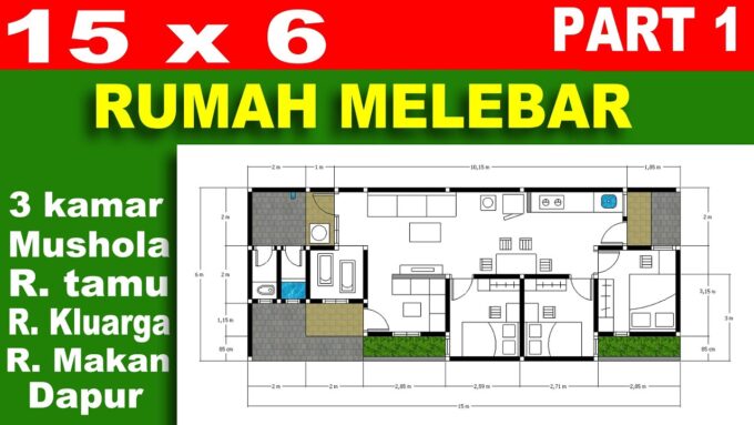 Contoh Rumah 6x15 Lebar Kesamping