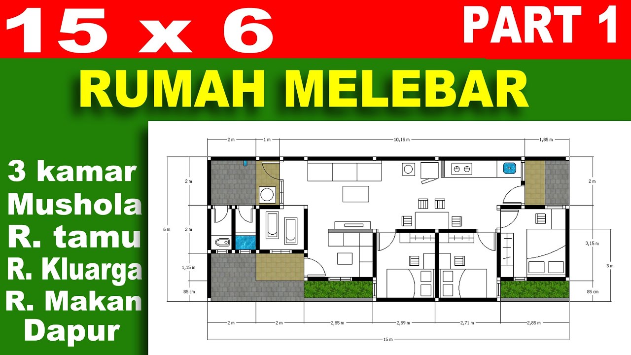 Contoh Rumah 6x15 Lebar Kesamping