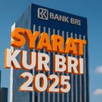 Syarat dan Cara Mengajukan KUR BRI 2025: Modal Usaha Kini Lebih Mudah!
