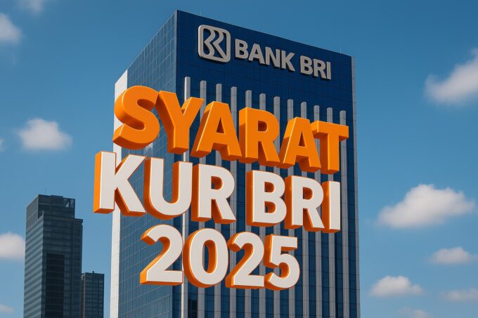 Syarat dan Cara Mengajukan KUR BRI 2025: Modal Usaha Kini Lebih Mudah!