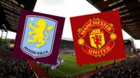 Aston Villa vs Manchester United