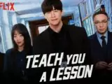 Kebobrokan Terbongkar Dalam Drakor ” Teach You A Lesson “